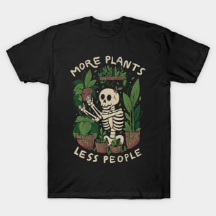 More Plants Less People T-Shirt